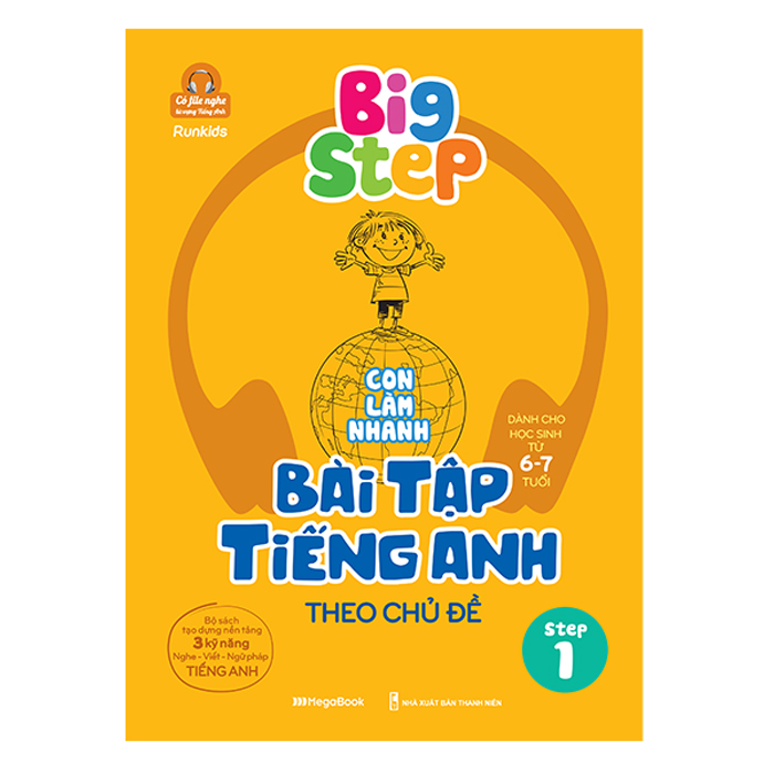 Big Step - Con Làm Nhanh Bài Tập Tiếng Anh Theo Chủ Đề Step 1