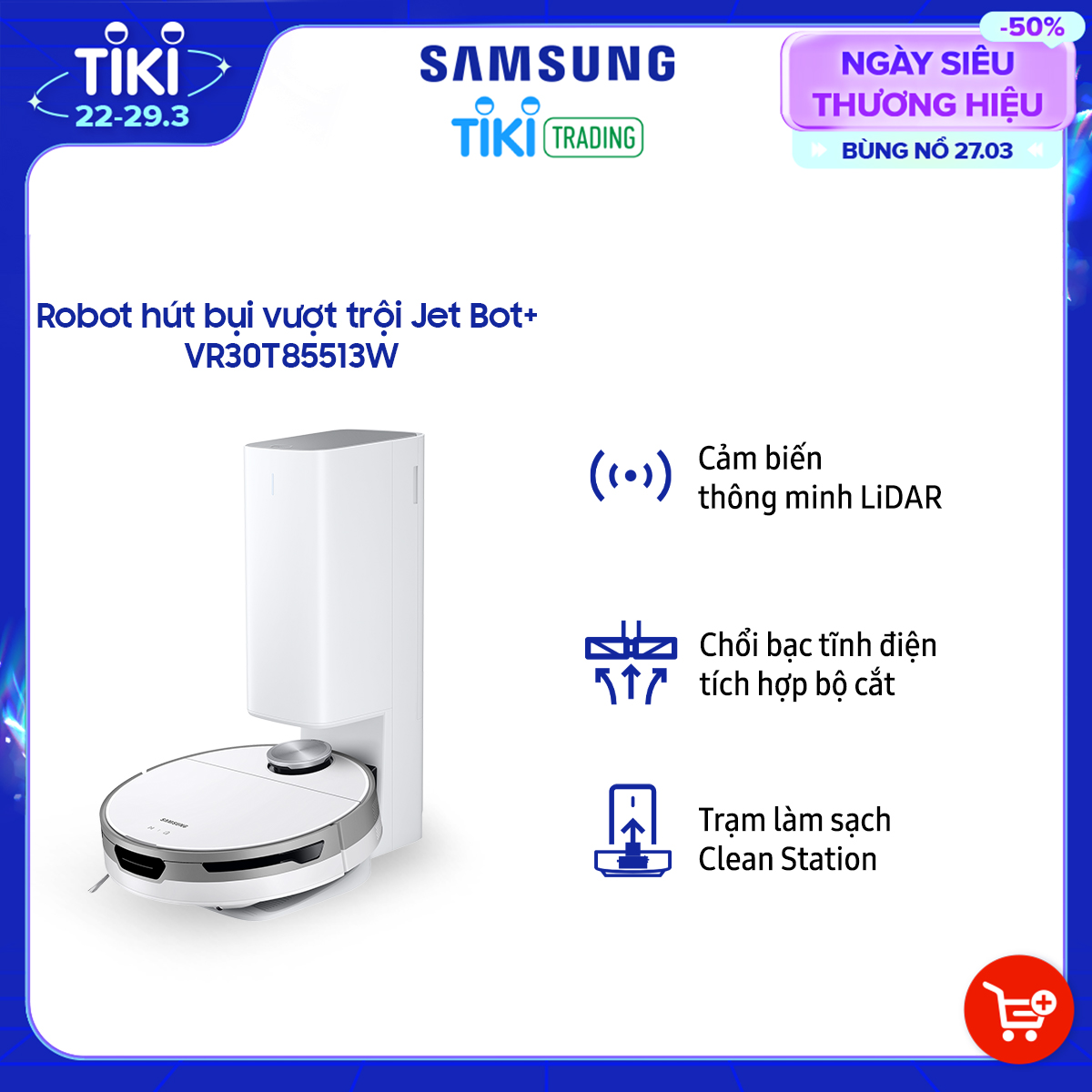 Robot hút bụi vượt trội Samsung Jet Bot+ (VR30T85513W) - Hàng chính hãng