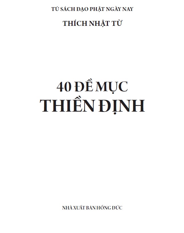 Combo 40 Đề Mục Thiền Định + Thiền Chỉ Thiền Quán Và Lợi Ích Của Thiền