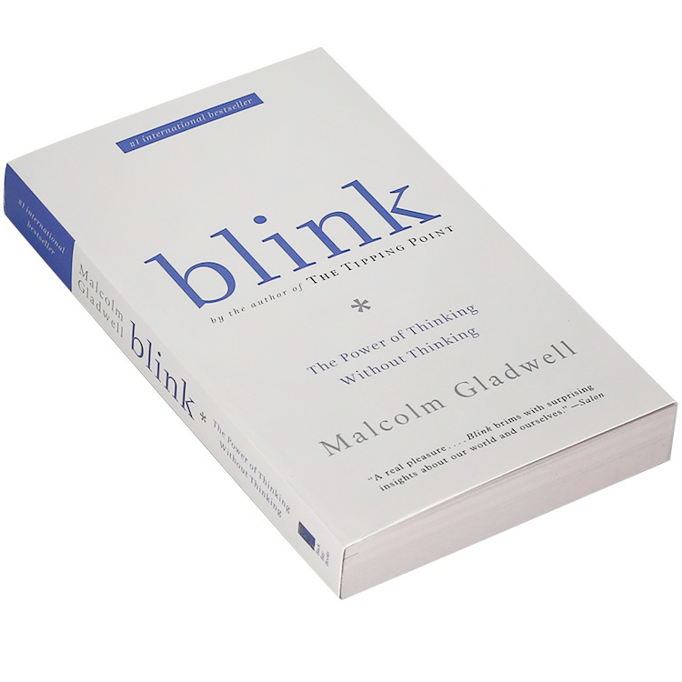 Blink: The Power of Thinking Without Thinking