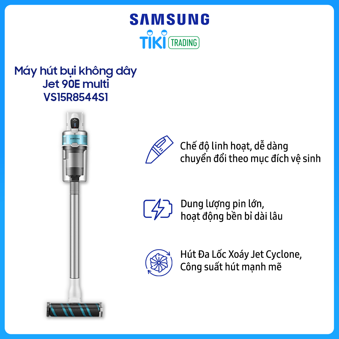 Máy Hút Bụi Không Dây Samsung Jet 90E Multi (VS15R8544S1) - Hàng Chính Hãng