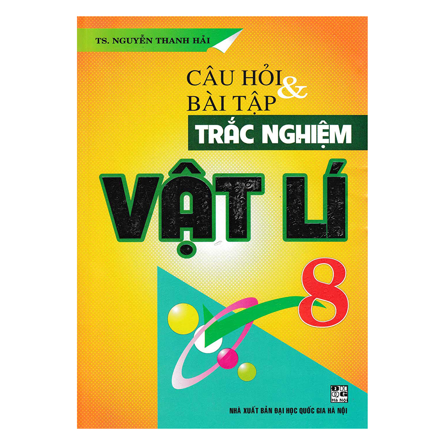 Câu Hỏi Và Bài Tập Trắc Nghiệm Vật Lí 8