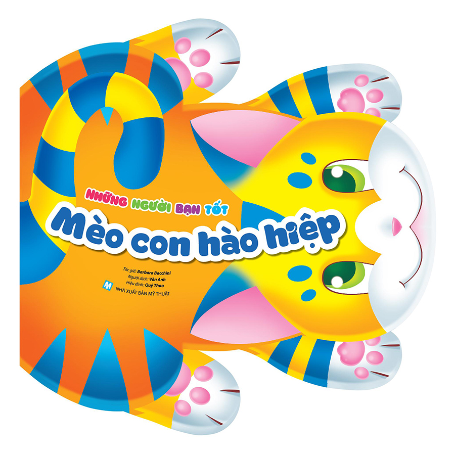 Những Người Bạn Tốt - Mèo Con Hào Hiệp