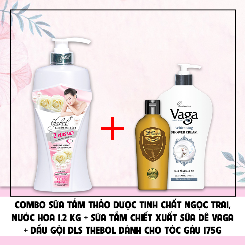 Combo sữa tắm ngọc trai Thebol 1.2 Kg + Sữa tắm sữa dê Vaga 580g + Dầu gội dược liệu sạch Thebol trị gàu 175g