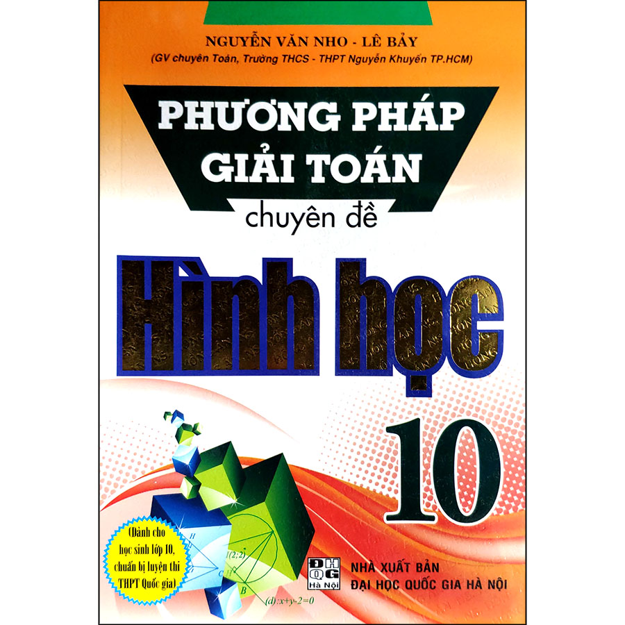 Phương Pháp Giải Toán Chuyên Đề Hình Học 10 