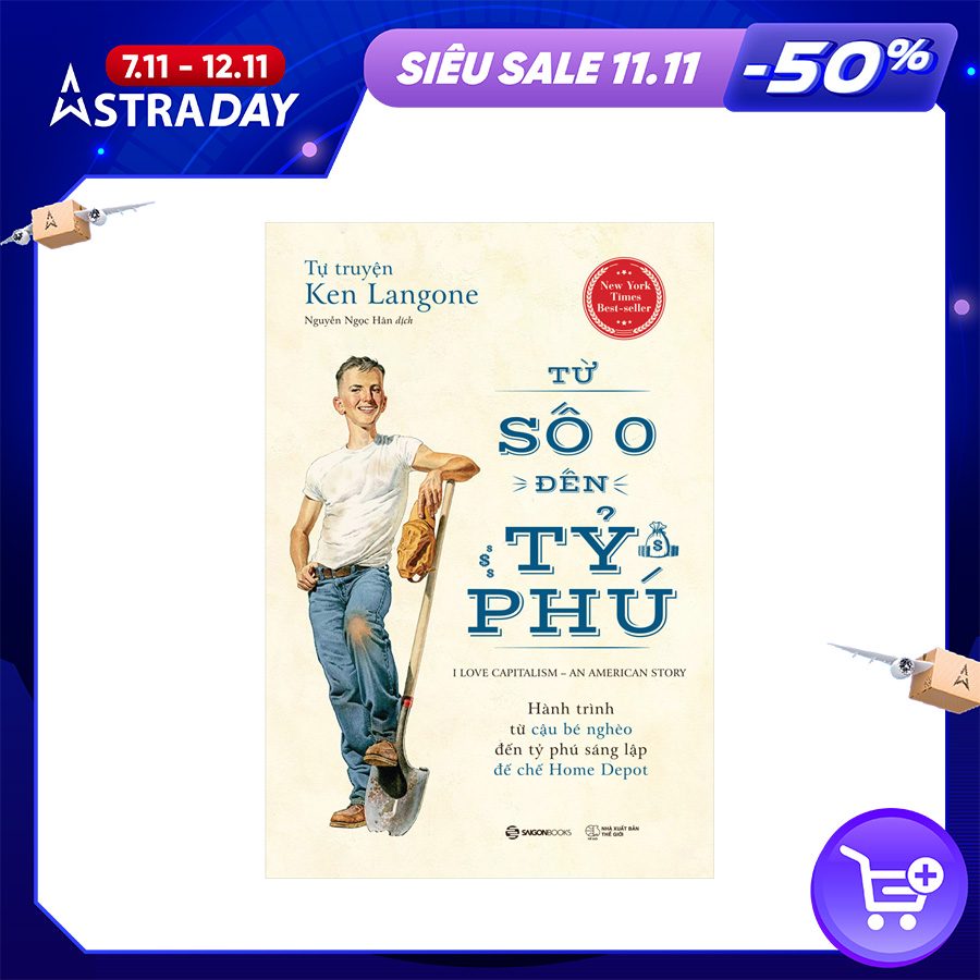 Tự Truyện Ken Langone: Từ Số 0 Đến Tỷ Phú