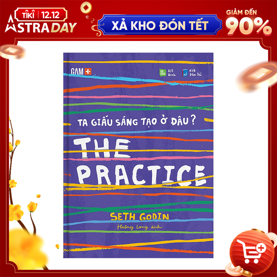 The Practice - Ta Giấu Sáng Tạo Ở Đâu?