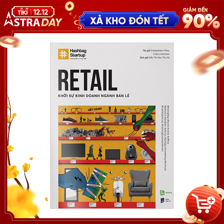 #Hashtag 03: Retail - Khởi Sự Kinh Doanh Ngành Bán Lẻ