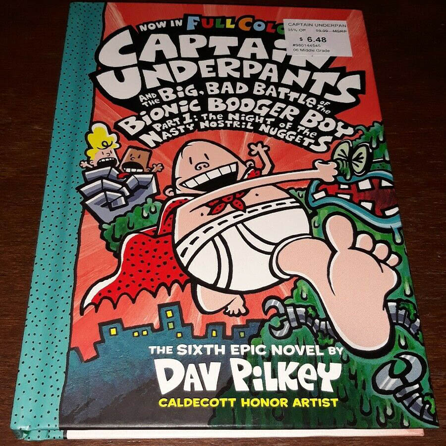 Sách Captain Underpants And The Big , Bad Battle Of The Bionic Booger Boy - Part 1: The Night Of The Nasty Nostril Nuggets (Captain Underpants Book 6)