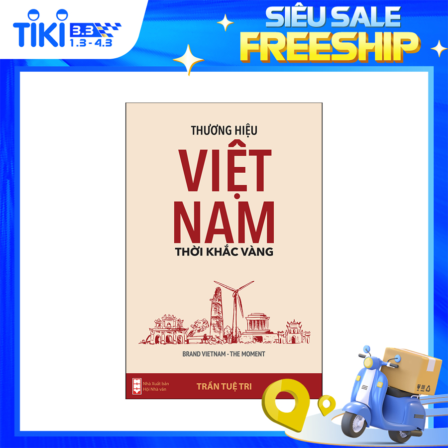 Sách Thương Hiệu Việt Nam - Thời Khắc Vàng (Brand Vietnam The Moment)