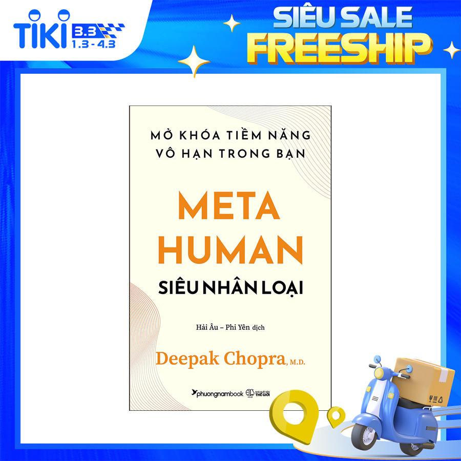 Meta Human - Siêu Nhân Loại - Mở khóa tiềm năng vô hạn trong bạn