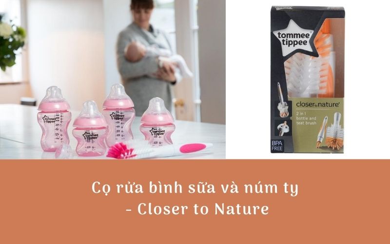 Cọ rửa bình sữa và núm ty Tommee Tippee Closer to Nature