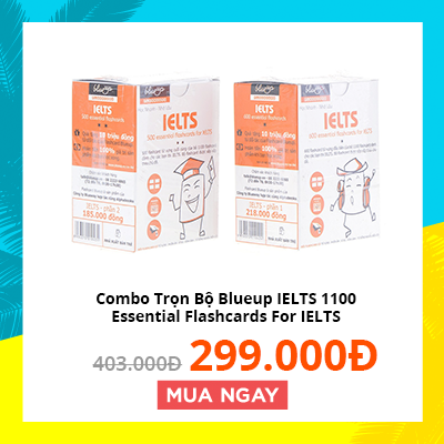 Combo Trọn Bộ Blueup IELTS 1100 Essential Flashcards For IELTS