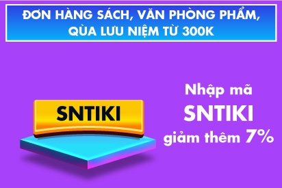 Nhập mã SNTIKI giảm thêm 7%