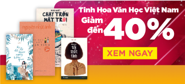 Tinh Hoa Văn Học Việt Nam - Giảm đến 40% 