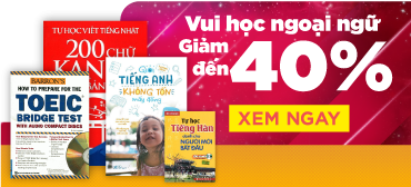 Vui Học Ngoại Ngữ - Giảm đến 40% 