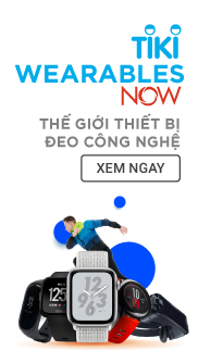Tiki Wearables Now - Chuyên Trang Thiết Bị Đeo Công Nghệ