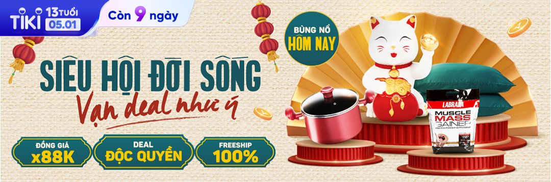 Siêu Hội Đời Sống Vạn Deal Như Ý Deal Lộc Phát X88k Mừng Tết Quý Mão | Tiki