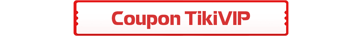 COUPON TIKIVIP.png