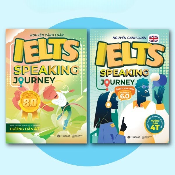 IELTS Speaking Journey là bộ sách ấn tượng của tác giả Nguyễn Cảnh Luân