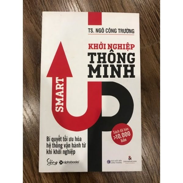 Khởi nghiệp thông minh là cuốn sách gối đầu cho startup Việt