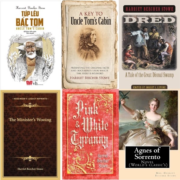 Các tác phẩm nổi bật của tác giả Harriet Beecher Stowe