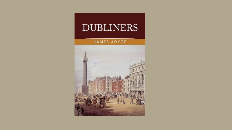 Dubliners của t&aacute;c giả James Joyce