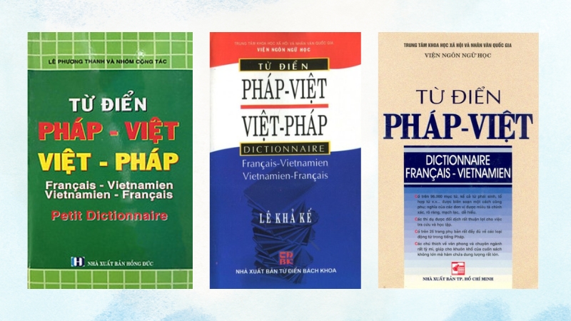 &nbsp;Từ điển tiếng Ph&aacute;p c&ocirc;ng cụ học tập cần thiết cho người học tiếng Ph&aacute;p