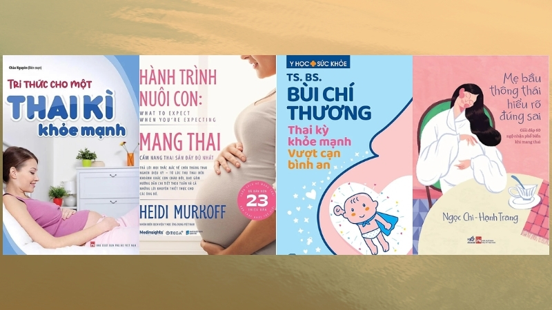Những t&aacute;c phẩm "gối đầu giường" đ&atilde; đồng h&agrave;nh c&ugrave;ng c&aacute;c b&agrave; mẹ Việt Nam trong thai kỳ