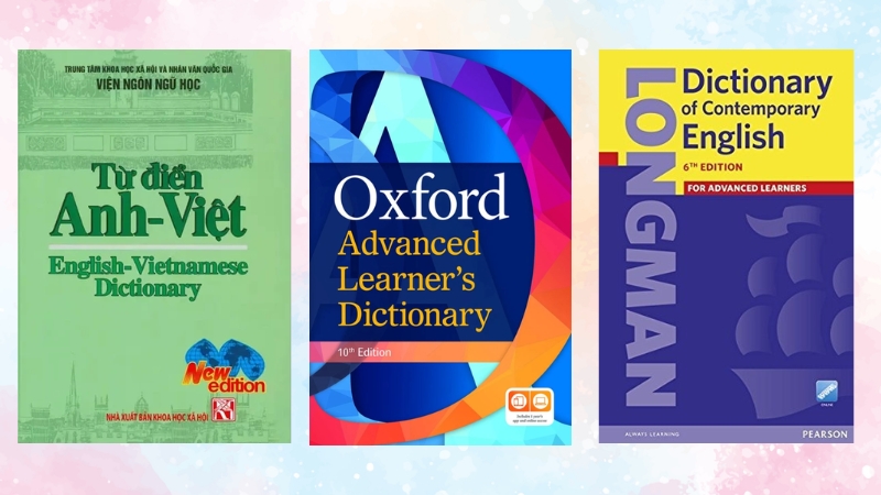 Từ Điển Tiếng Anh l&agrave; c&ocirc;ng cụ học tập kh&ocirc;ng thể thiếu