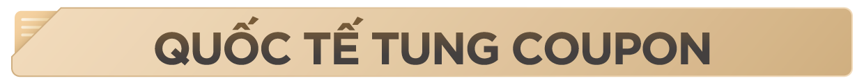 quốc tế tung coupon (1).png