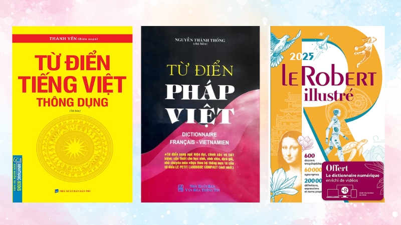 Từ Điển Tiếng Ph&aacute;p đồng h&agrave;nh c&ugrave;ng qu&aacute; tr&igrave;nh học l&acirc;u d&agrave;i