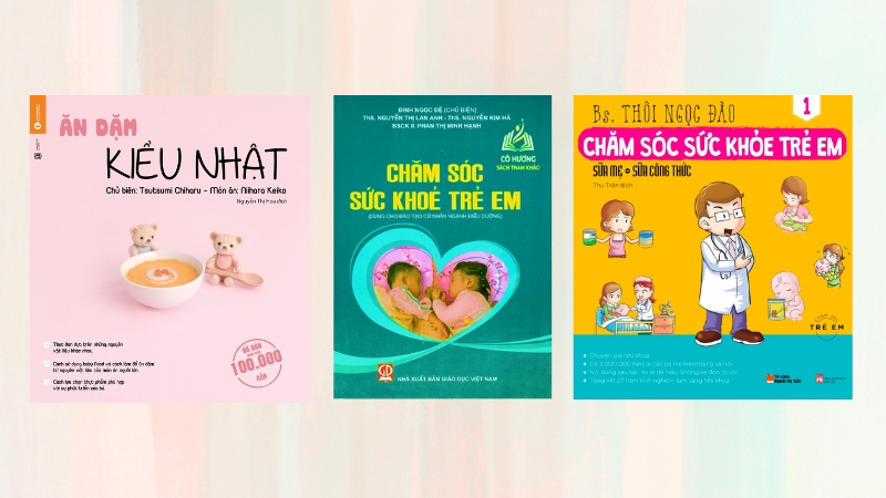 S&aacute;ch Dinh Dưỡng - Sức Khỏe Cho B&eacute; đồng h&agrave;nh c&ugrave;ng cha mẹ nu&ocirc;i con khỏe mạnh