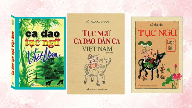 S&aacute;ch Tục Ngữ lưu truyền kinh nghiệm sống qua lời n&oacute;i d&acirc;n gian