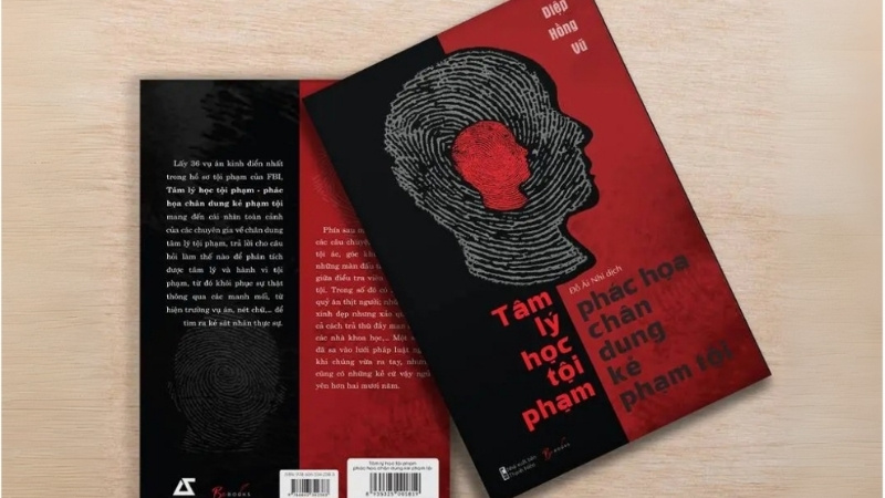 Tâm Lý Học Tội Phạm phân tích các vụ án ly kỳ bằng góc nhìn tâm lý sắc bén và kể chuyện cuốn hút