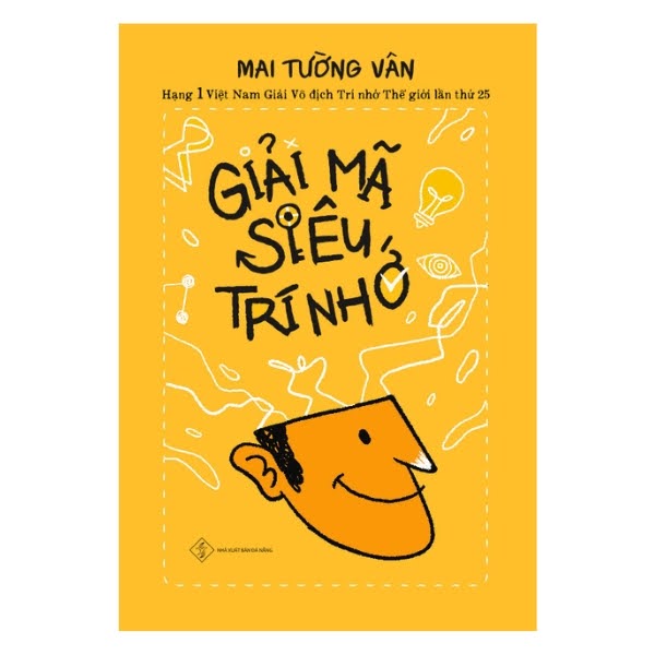 S&aacute;ch Giải m&atilde; si&ecirc;u tr&iacute; nhớ của t&aacute;c giả Mai Tường V&acirc;n