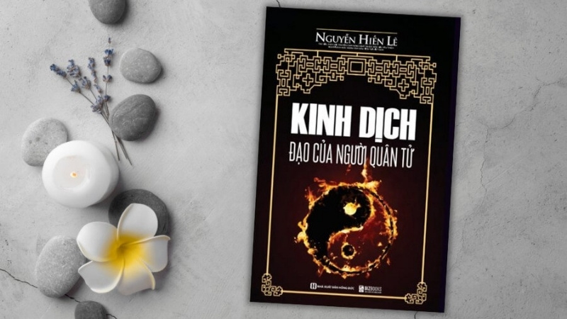 Nổi bật c&oacute; Nguyễn Hiến L&ecirc;, Ng&ocirc; Tất Tố c&ugrave;ng s&aacute;ch Kinh Dịch kinh điển, dễ hiểu