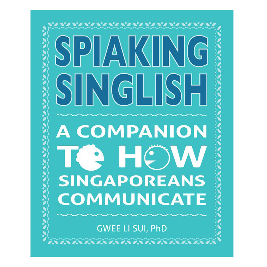 1599390 , 2492106007706 , 62_10732337 , 524000 , Spiaking-Singlish-62_10732337 , tiki.vn , Spiaking Singlish Spiaking Singlish