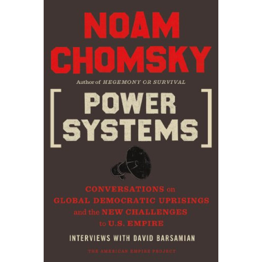 2006047 , 9450668511157 , 62_9213387 , 293000 , Power-Systems-Conversations-on-Global-Democratic-Uprisings-and-the-New-Challenges-to-U.S.-Empire-62_9213387 , tiki.vn , Power Systems: Conversations on Global Democratic Uprisings and the New Challenges Power Systems: Conversations on Global Democratic Uprisings and the New Challenges to U.S. Empire