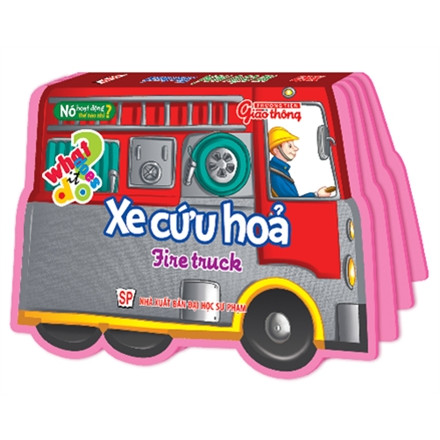 Nó Hoạt Động Như Thế Nào Nhỉ? – Xe Cứu Hỏa: Fire Truck – Màu Ngẫu Nhiên