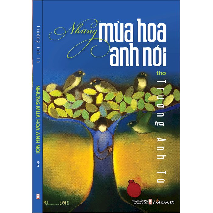 1167625 , 8936049955600 , 62_4702053 , 128000 , Nhung-Mua-Hoa-Anh-Noi-Tho-62_4702053 , tiki.vn , Những Mùa Hoa Anh Nói - Thơ Những Mùa Hoa Anh Nói - Thơ