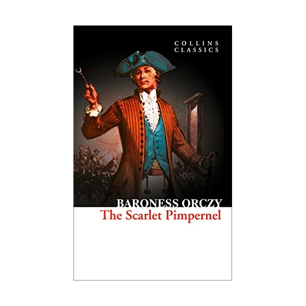 1695232 , 3920628231846 , 62_11777248 , 151000 , Collins-Classics-The-Scarlet-Pimpernel-62_11777248 , tiki.vn , Collins Classics: The Scarlet Pimpernel Collins Classics: The Scarlet Pimpernel