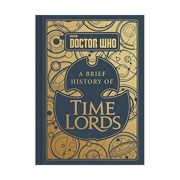 1452422 , 5217044705111 , 62_11473943 , 558000 , Doctor-Who-A-Brief-History-Of-Time-Lords-62_11473943 , tiki.vn , Doctor Who: A Brief History Of Time Lords Doctor Who: A Brief History Of Time Lords