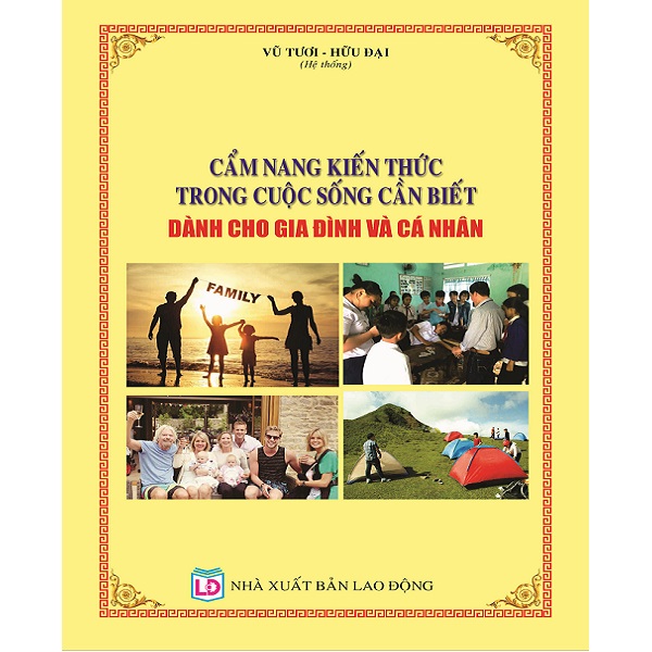 1924614 , 1531379735846 , 62_14674355 , 350000 , Cam-Nang-Kien-Thuc-Trong-Cuoc-Song-Can-Biet-Danh-Cho-Gia-Dinh-va-Ca-Nhan-62_14674355 , tiki.vn , Cẩm Nang Kiến Thức Trong Cuộc Sống Cần Biết Dành Cho Gia Đình và Cá Nhân Cẩm Nang Kiến Thức Trong Cuộc Sống Cần Biết Dành Cho Gia Đình và Cá Nhân