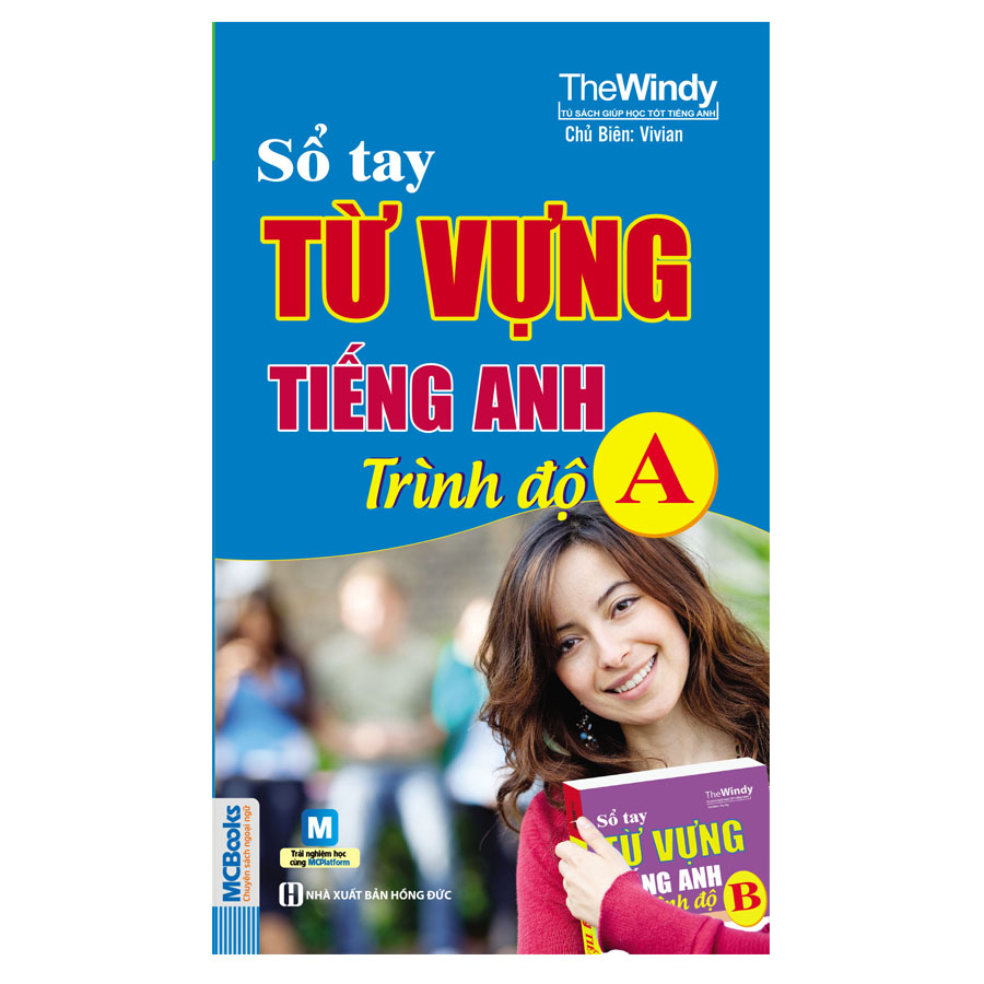 Sổ Tay Từ Vựng Tiếng Anh Trình Độ A (Sách Bỏ Túi) – Sử Dụng App