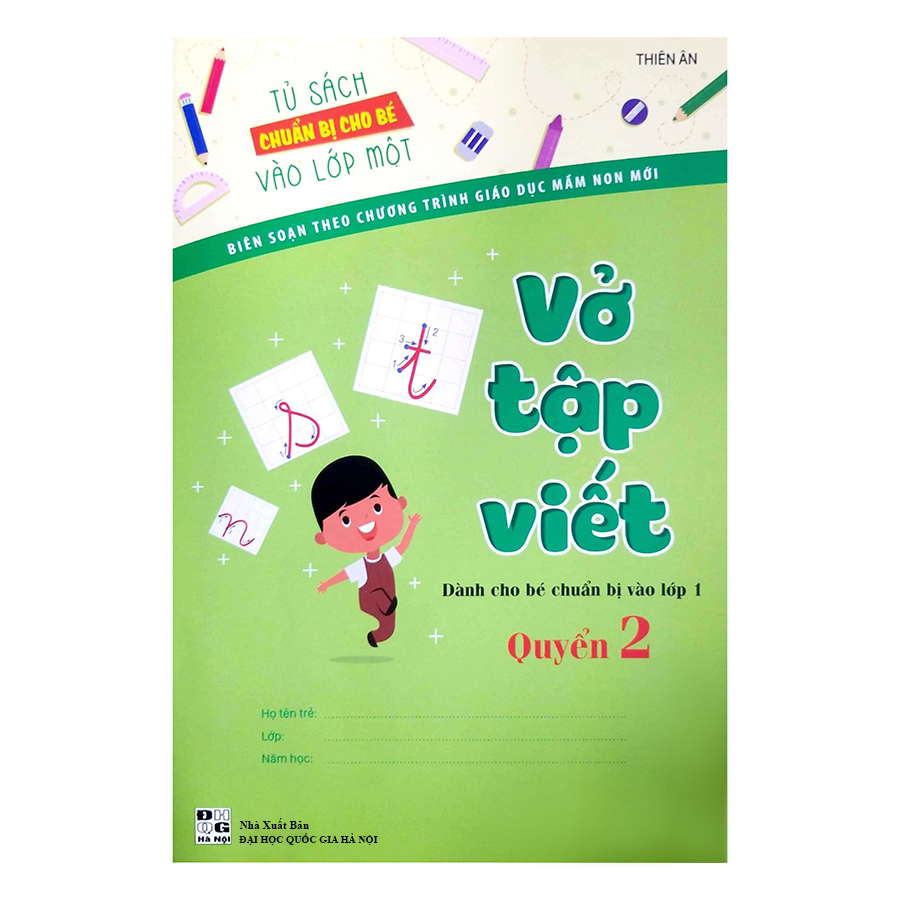 1892437 , 5424281666048 , 62_14502495 , 15000 , Tu-Sach-Chuan-Bi-Cho-Be-Vao-Lop-1-Vo-Tap-Viet-Quyen-2-62_14502495 , tiki.vn , Tủ Sách Chuẩn Bị Cho Bé Vào Lớp 1 - Vở Tập Viết (Quyển 2) Tủ Sách Chuẩn Bị Cho Bé Vào Lớp 1 - Vở Tập Viết (Quyển 2)