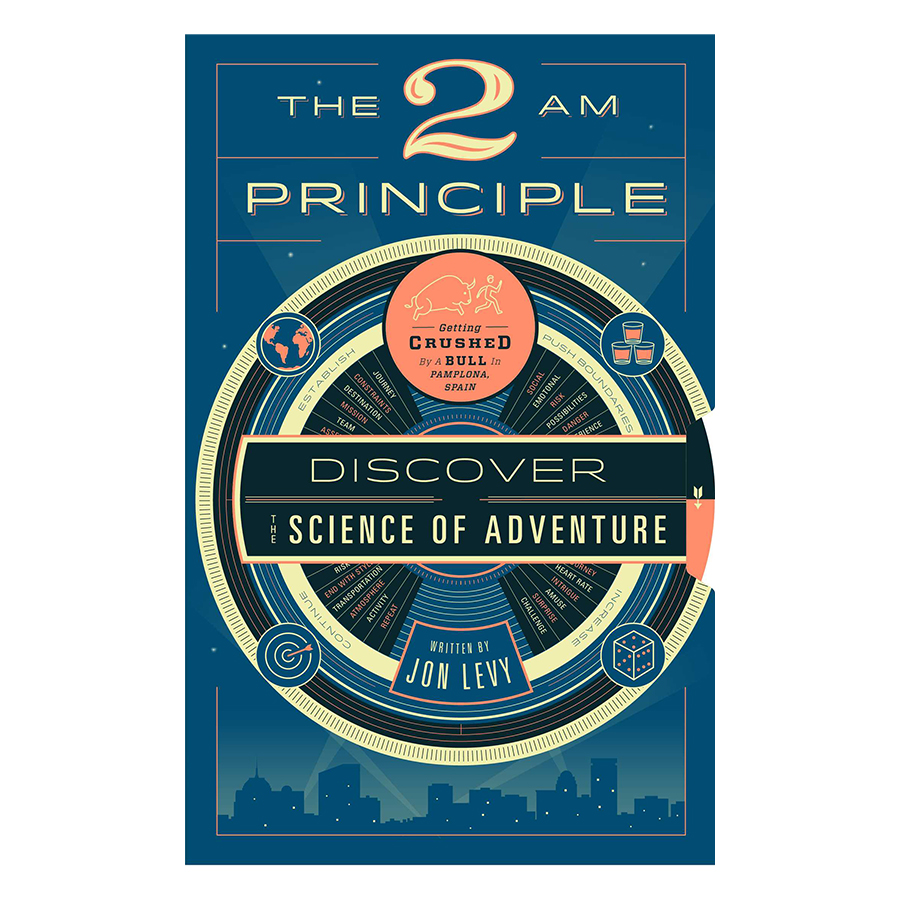 The 2 Am Principle : Discover the Science of Adventure