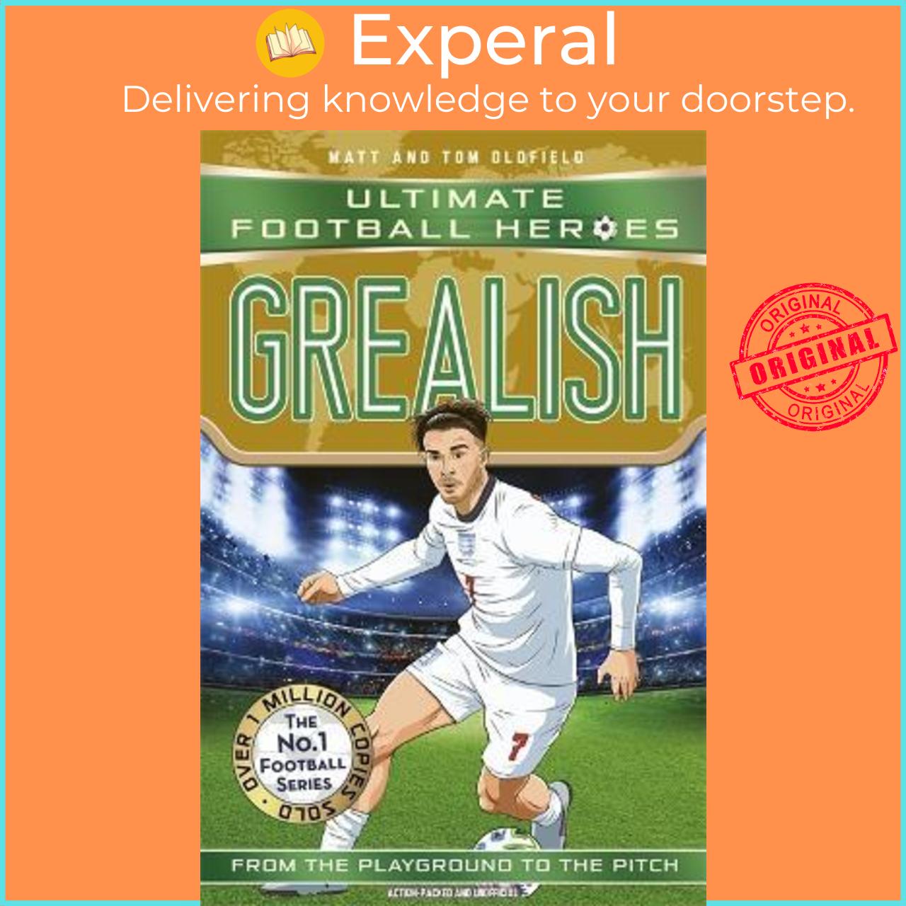 Sách - Grealish (Ultimate Football Heroes - the No.1 football series) by Matt &amp; Tom Oldfield (UK edition, paperback)