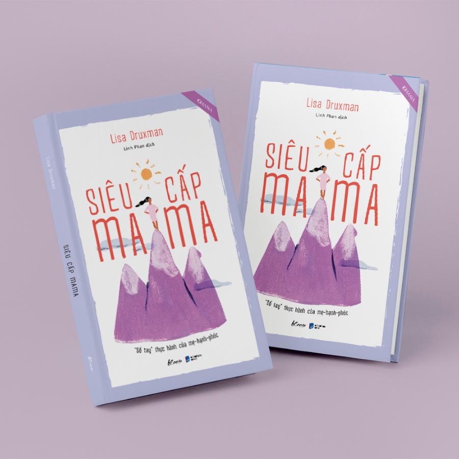 Sách  Siêu Cấp Mama: “Sổ Tay” Thực Hành Của Mẹ Hạnh Phúc - Skybooks - BẢN QUYỀN