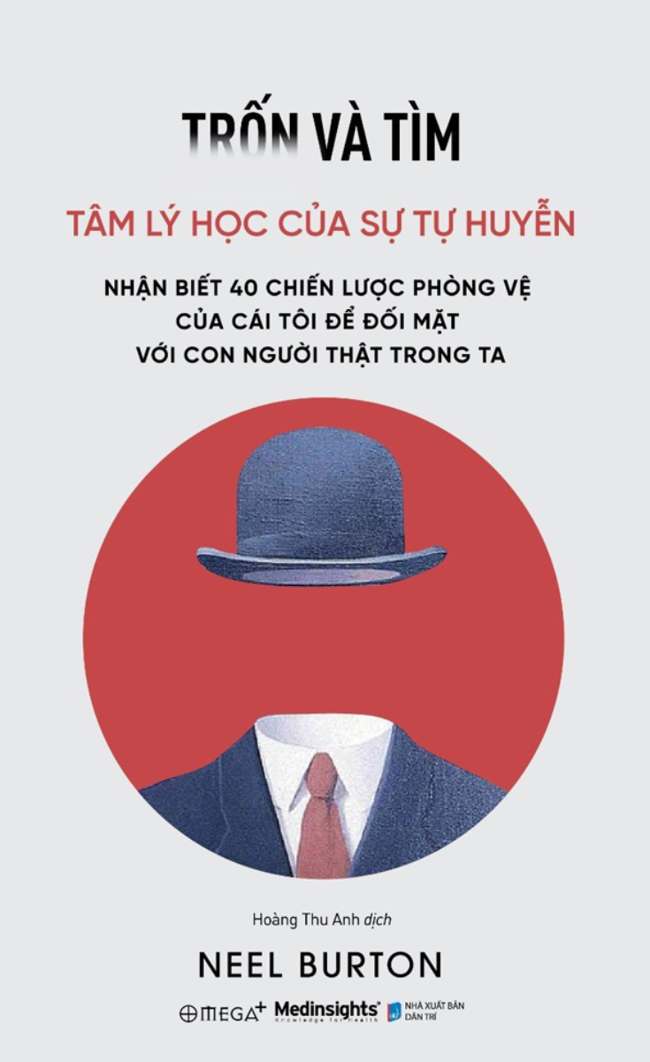 Trốn Và Tìm - Tâm Lý Học Của Sự Tự Huyễn _AL